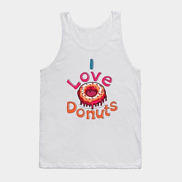 I love donuts for donut lovers Tank Top by Ibra-design